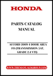 Discover the ultimate resource for your 2009 Honda Accord with our comprehensive Parts Catalog Manual. This PDF download is specifically designed for the 4-door model featuring the 2.4 VTI engine and 5-speed automatic transmission, ensuring you have all the information you need at your fingertips.