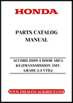 Discover the ultimate resource for your 2009 Honda Accord with our comprehensive Parts Catalog Manual. This PDF download is specifically designed for the 4-door model with a 5-speed manual transmission and 2.4 VTIL grade, ensuring you have access to all the essential information you need for maintenance and repairs.