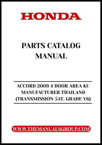 Unlock the full potential of your 2009 Honda Accord with our comprehensive Parts Catalog Manual, specifically designed for the 4-door V6 model manufactured in Thailand. This PDF download provides you with detailed diagrams and specifications, ensuring you have all the information you need for maintenance and repairs.
