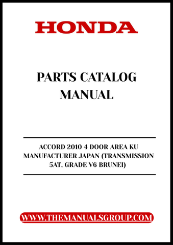 Discover the ultimate resource for your 2010 Honda Accord with our comprehensive Parts Catalog Manual. This PDF download is specifically designed for the 4-door V6 model manufactured in Japan, ensuring you have access to accurate and detailed information tailored to your vehicle's specifications.