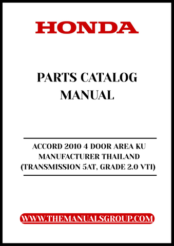 Unlock the full potential of your 2010 Honda Accord with our comprehensive Parts Catalog Manual, specifically designed for the 4-door model manufactured in Thailand. This PDF download provides detailed information on every component, ensuring you have the right parts at your fingertips for maintenance and repairs.