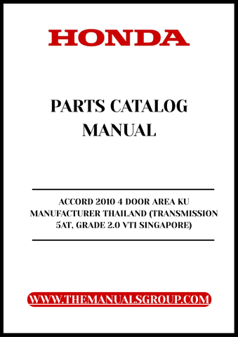Unlock the full potential of your 2010 Honda Accord with our comprehensive Parts Catalog Manual, specifically designed for the 4-door model manufactured in Thailand. This PDF download provides detailed information on every component, ensuring you have the right parts at your fingertips for maintenance and repairs.