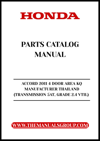 Unlock the full potential of your 2011 Honda Accord with our comprehensive Parts Catalog Manual. This PDF download is specifically designed for the 4-door model with a 2.4 VTIL grade, manufactured in Thailand. It provides detailed diagrams and specifications, ensuring you have all the information you need for maintenance and repairs.
