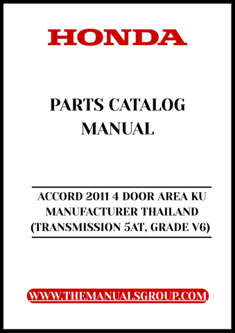Unlock the full potential of your 2011 Honda Accord with our comprehensive Parts Catalog Manual, specifically designed for the 4-door V6 model manufactured in Thailand. This PDF download provides you with detailed diagrams and specifications, ensuring you have all the information you need for maintenance and repairs.