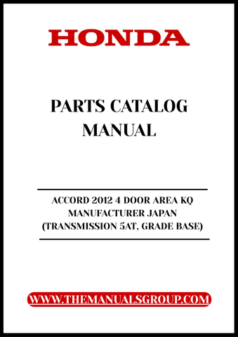 Unlock the full potential of your 2012 Honda Accord with our comprehensive Parts Catalog Manual. This PDF download is specifically designed for the 4-door model, featuring the KQ manufacturer specifications from Japan. With detailed diagrams and part numbers, you can easily identify and order the components you need to keep your vehicle running smoothly.