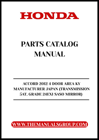Discover the ultimate resource for your 2012 Honda Accord with our comprehensive Parts Catalog Manual. This PDF download is specifically designed for the 4-door model, featuring detailed information tailored for the KY manufacturer in Japan. Whether you're a DIY enthusiast or a professional mechanic, this manual provides the essential guidance you need for maintenance and repairs.
