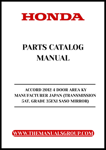 Unlock the full potential of your 2012 Honda Accord with our comprehensive Parts Catalog Manual. This PDF download is specifically designed for the 4-door model, featuring detailed information tailored for the KY manufacturer in Japan. Whether you're a DIY enthusiast or a professional mechanic, this manual is an essential resource for accurate repairs and maintenance.
