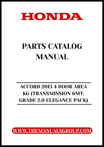 Discover the ultimate resource for your 2013 Honda Accord with our comprehensive Parts Catalog Manual. This PDF download is specifically designed for the 4-door model featuring the 6MT transmission and the Grade 2.0 Elegance Pack, ensuring you have all the information you need at your fingertips.