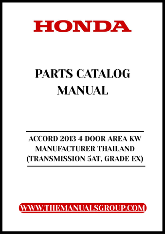 Discover the ultimate resource for your 2013 Honda Accord with our comprehensive Parts Catalog Manual. This PDF download is specifically designed for the 4-door model equipped with a 5-speed automatic transmission, ensuring you have all the necessary information at your fingertips. Whether you're a DIY enthusiast or a professional mechanic, this manual provides detailed diagrams and part numbers to simplify your repair and maintenance tasks.