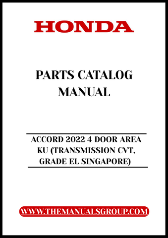 Discover the ultimate resource for your 2022 Honda Accord with our comprehensive Parts Catalog Manual, specifically designed for the 4-door model with CVT transmission, grade EL Singapore. This PDF download provides detailed diagrams and specifications, ensuring you have all the information you need for maintenance, repairs, and upgrades.
