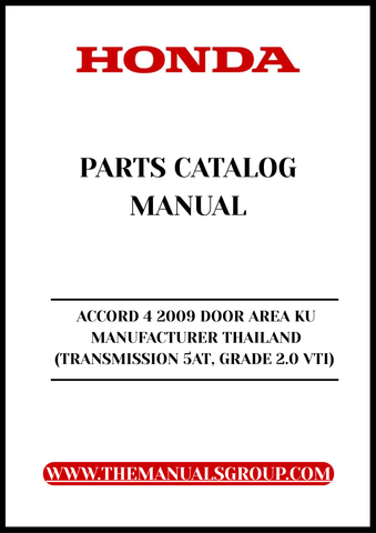 Discover the ultimate resource for your 2009 Honda Accord 4 with our comprehensive Door Area Parts Catalog Manual. This PDF download is specifically designed for the Thailand-manufactured model featuring a 5AT transmission and 2.0 VTI grade, ensuring you have the most accurate and relevant information at your fingertips.