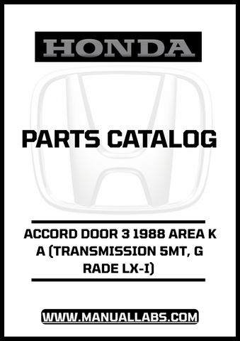 Unlock the full potential of your 1988 Honda Accord with our comprehensive Door 3 Parts Catalog Manual. Designed specifically for the LX-I grade with a 5MT transmission, this PDF download is an essential resource for any DIY enthusiast or professional mechanic looking to maintain or restore their vehicle.