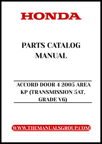Unlock the full potential of your 2005 Honda Accord with our comprehensive Door 4 Parts Catalog Manual. This PDF download is specifically designed for the V6 model equipped with a 5AT transmission, providing you with detailed diagrams and specifications to ensure accurate repairs and maintenance.