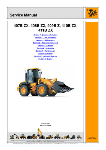 Unlock the full potential of your JCB 407B ZX, 408B ZX, 409B Z, 410B ZX, and 411B ZX Wheel Loaders with the comprehensive Service Manual (9803/4210-08) in PDF format. This essential guide provides detailed insights into maintenance, troubleshooting, and repair procedures, ensuring your equipment operates at peak performance. With easy navigation and clear illustrations, you can quickly find the information you need to keep your machinery running smoothly and efficiently. Invest in this invaluable resource 