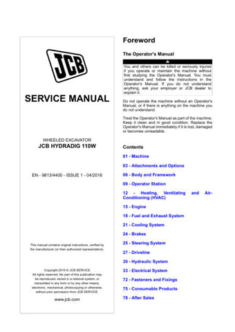 Unlock the full potential of your JCB Hydradig 110W Wheeled Excavator with the comprehensive Service Manual (9813-4400) in PDF format. This essential guide provides detailed insights into maintenance, troubleshooting, and repair procedures, ensuring your equipment operates at peak performance. With easy navigation and clear illustrations, you can quickly find the information you need to keep your excavator running smoothly and efficiently. Invest in this invaluable resource today and enhance the longevity 