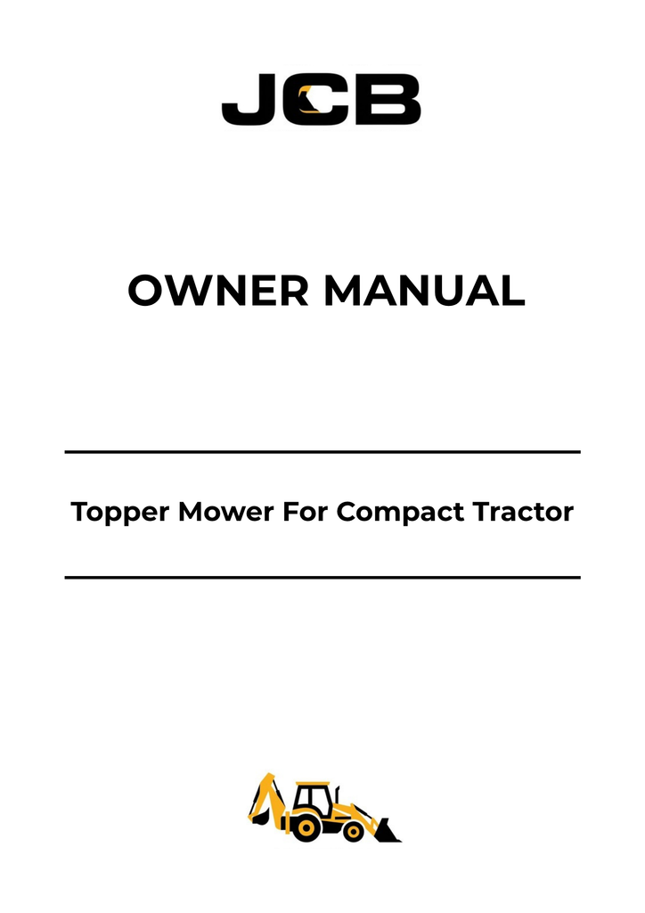 Access the JCB Topper Mower Owner Manual (9814-0574) in PDF. Enhance ...