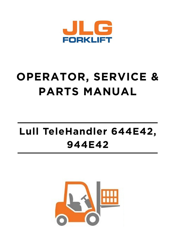 JLG Lull TeleHandler 644E42, 944E42 Operator, Service & Parts Manual PDF
