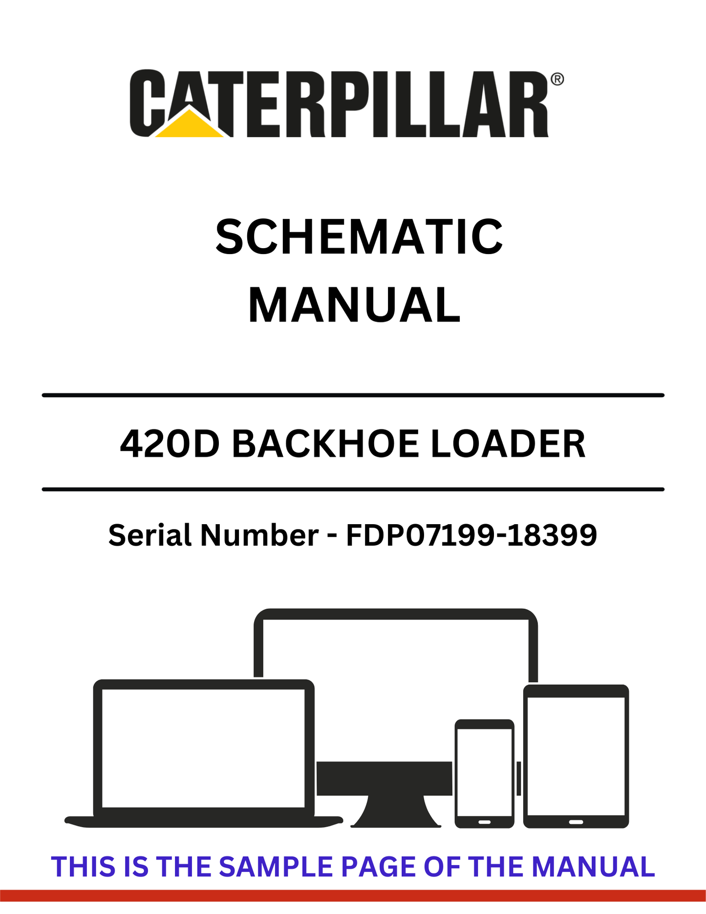 CAT 420D BACKHOE LOADER SCHEMATIC MANUAL S/N - FDP07199-18399