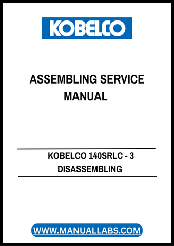 Discover the KOBELCO 140SRLC - 3 Disassembling and Assembling Service Manual (S5YN3129E01) in PDF format, your essential guide for efficient maintenance and repair. This comprehensive manual provides step-by-step instructions, ensuring that you can tackle disassembly and assembly tasks with confidence and precision.