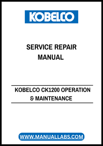 Unlock the full potential of your KOBELCO CK1200 with the comprehensive Operation & Maintenance Service Repair Manual (S2GK23011ZE09) in PDF format. This essential guide is designed to provide you with detailed instructions and insights, ensuring your equipment operates at peak performance.