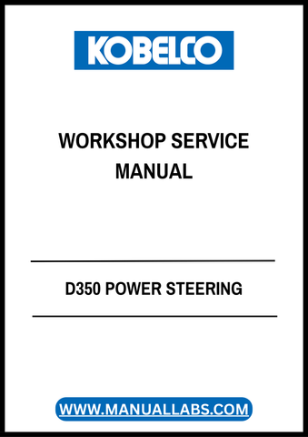 Invest in your equipment's longevity and performance by acquiring the KOBELCO D350 Power Steering Workshop Service Manual today. With its user-friendly format and expert guidance, you'll be equipped to keep your machinery running smoothly and efficiently for years to come.