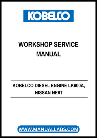 
Invest in the KOBELCO DIESEL ENGINE LK600A and NISSAN NE6T WORKSHOP SERVICE MANUAL today to ensure optimal performance and longevity of your engine. Don't miss out on the opportunity to elevate your service capabilities and minimize downtime—order your PDF manual now and take the first step towards superior engine care.