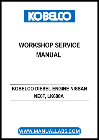 Unlock the full potential of your KOBELCO Diesel Engine with the comprehensive Nissan NE6T, LK600A Workshop Service Manual (8506343-13906-500) in PDF format. This essential guide is designed for both seasoned professionals and DIY enthusiasts, providing detailed insights into maintenance, troubleshooting, and repair procedures specific to your engine model.