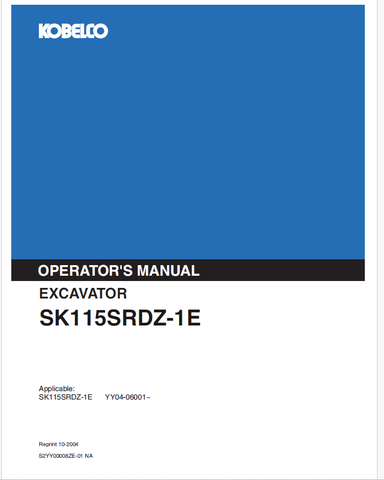 Discover the comprehensive operator manual for the KOBELCO Excavator SK115SRDZ-1E. Enhance your operational efficiency with expert guidance and tips.