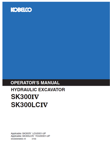 Access the KOBELCO Hydraulic Excavator SK300IV and SK300LCIV operator manual. Ensure optimal performance and safety with expert guidance and tips.

