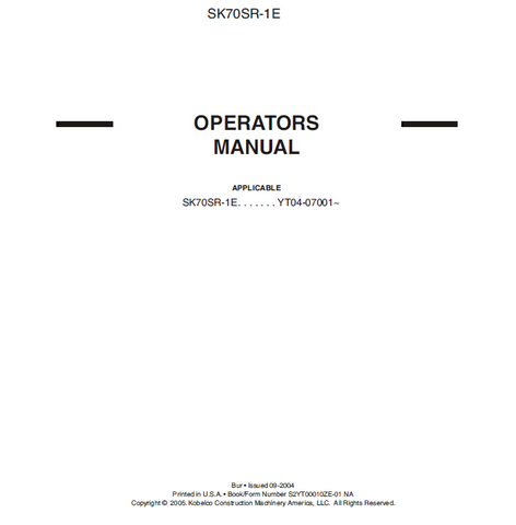 Discover the KOBELCO EXCAVATOR SK70SR-1E Operator Manual. Access essential guidelines and tips for efficient operation and maintenance of your excavator.