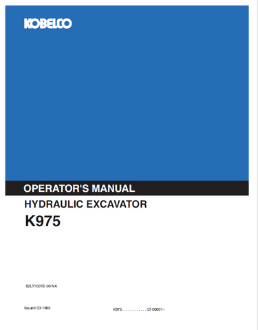 Discover the KOBELCO Hydraulic Excavator K975 Operator Manual. Access essential guidelines and tips for optimal operation and maintenance of your excavator.
