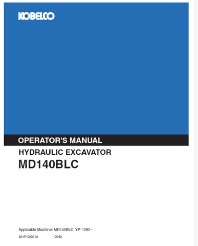 Discover the KOBELCO MD140BLC Hydraulic Excavator Operator Manual. Access essential guidelines and tips for optimal operation and maintenance of your equipment.