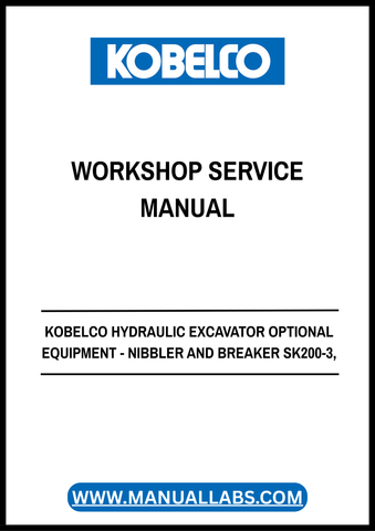 Discover the essential KOBELCO Hydraulic Excavator Optional Equipment, featuring the Nibbler and Breaker specifically designed for the SK200-3 and SK200LC-3 models. This workshop service manual (S3YN7106-01 NA) is a comprehensive PDF guide that provides detailed instructions and specifications to enhance your excavator's performance and versatility.