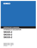 Discover the comprehensive operator manual for KOBELCO hydraulic excavators SK025-2, SK030-2, and SK035-2. Enhance your operational efficiency today.