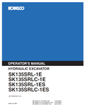 Discover the comprehensive operator manual for KOBELCO Hydraulic Excavator SK135SRL-1E, SRLC-1E, SRL-1ES, and SRLC-1ES. Enhance your operational efficiency today.