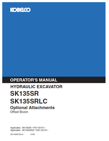 Access the KOBELCO Hydraulic Excavator SK135SR and SK135SRLC operator manual. Find essential tips and instructions to optimize your machine's performance.