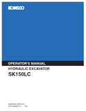 Access the KOBELCO SK150LC Hydraulic Excavator Operator Manual for comprehensive instructions. Maximize performance and maintain your excavator with expert guidance.