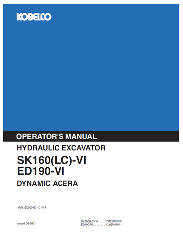 Explore the comprehensive operator manual for the KOBELCO SK160(LC)-VIED190-VI Dynamic Acera. Enhance your excavator operation with expert insights and instructions.