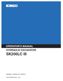 Discover the KOBELCO SK200LC III Hydraulic Excavator Operator Manual. Access essential guidelines and tips for optimal operation and maintenance.
