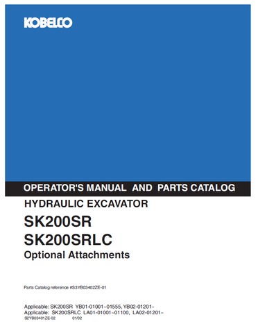 Discover the comprehensive operator manual for KOBELCO Hydraulic Excavator SK200SR III and SK200SRLC III. Enhance your operational efficiency today.
