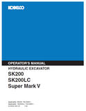 Explore the KOBELCO SK200 SK200LC Super Mark V operator manual. Your go-to resource for effective operation and maintenance of hydraulic excavators.