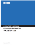 Discover the comprehensive KOBELCO SK220LC III operator manual, designed to enhance your understanding and operation of this powerful hydraulic excavator.