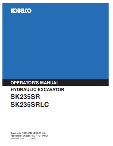 Discover the comprehensive operator manual for KOBELCO Hydraulic Excavator SK235SR and SK235SRLC (II). Enhance your operational efficiency today.