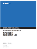 Discover the KOBELCO SK235SR and SK235SRLC hydraulic excavators. Explore operator guides, features, and maintenance tips for optimal performance.