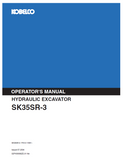 Discover the KOBELCO SK35SR-3 Hydraulic Excavator Operator Manual. Access essential guidelines and tips for optimal operation and maintenance of your machine.