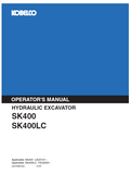 Access the KOBELCO Hydraulic Excavator SK400 and SK400LC operator manual. Find essential tips and instructions to maximize your machine's performance.
