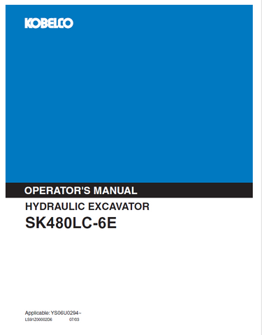 Discover the KOBELCO SK480LC-6E Hydraulic Excavator Operator Manual. Access essential guidelines and tips for optimal operation and maintenance.