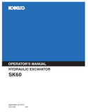 Discover the KOBELCO SK60 Hydraulic Excavator Operator Manual. Access essential guidelines and tips for efficient operation and maintenance of your machine.