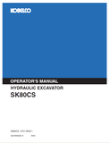 Discover the KOBELCO SK80CS Hydraulic Excavator Operator Manual. Access essential guidelines and tips for optimal operation and maintenance of your equipment.
