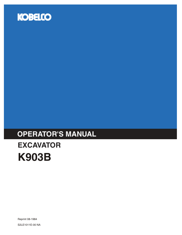 KOBELCO K903B EXCAVATOR (S2LE1011E-00NA) OPERATOR MANUAL - PDF FILE